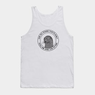 Otter - We All Share This Planet - animal design on white Tank Top